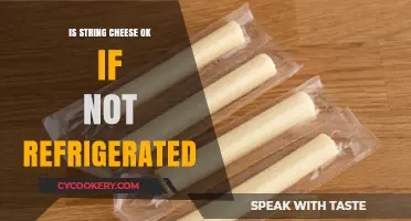Can String Cheese Be Left Unrefrigerated? Safety and Storage Tips