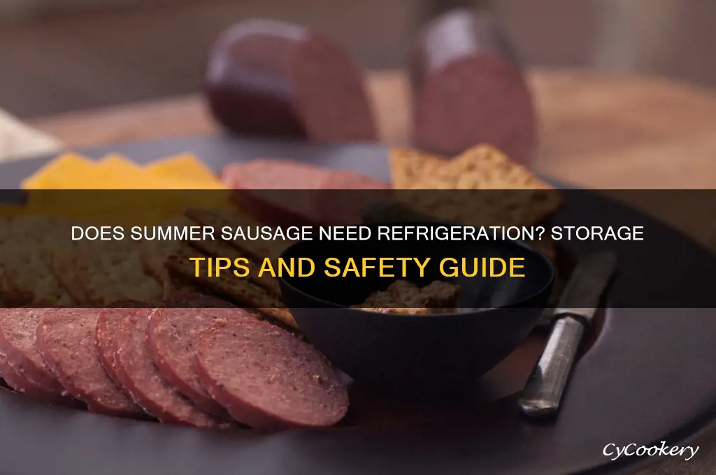 is summer sausage have to be refrigerated