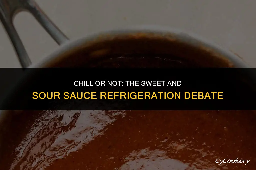 is sweet and sour sauce supposed to refrigerate