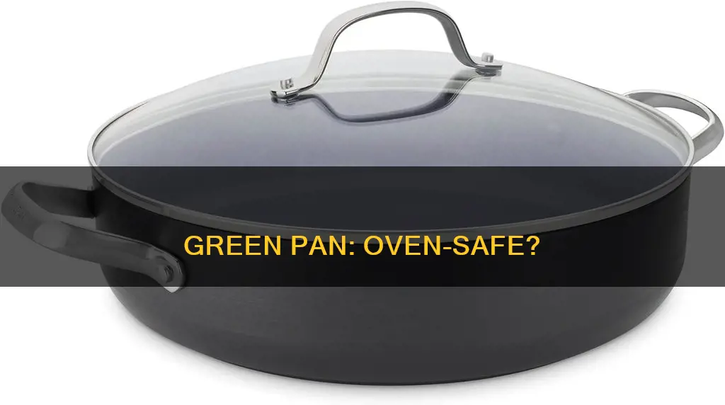 is the green pan oven safe