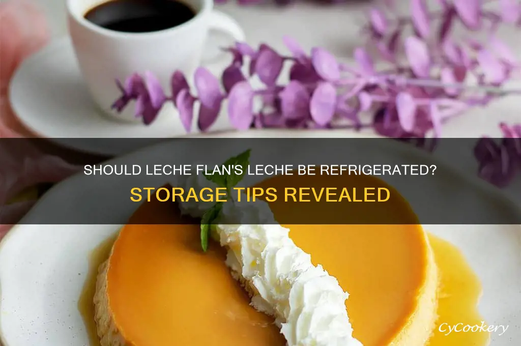 is the lechera supposed to be refrigerated