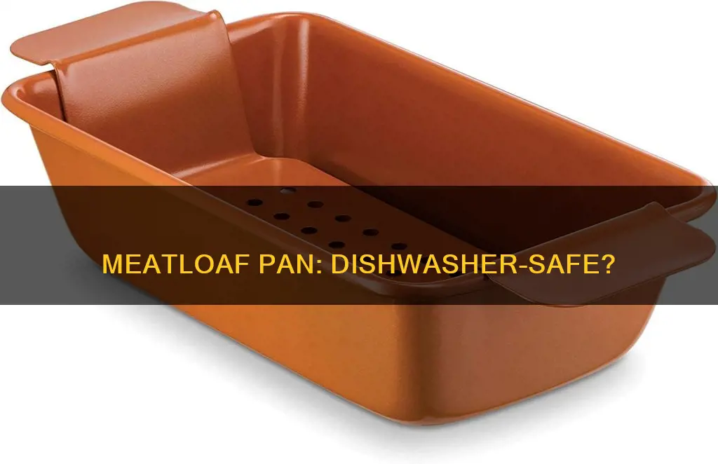 is the perfect meatloaf pan dishwasher safe