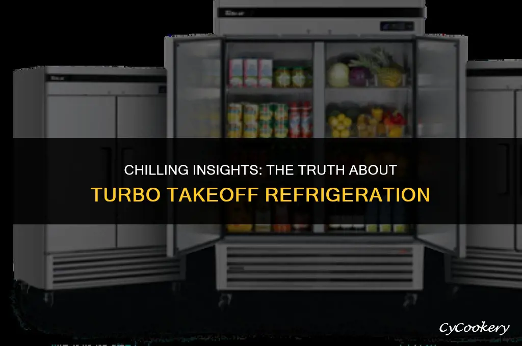 is the turbo takeoff supposed to be refrigerated