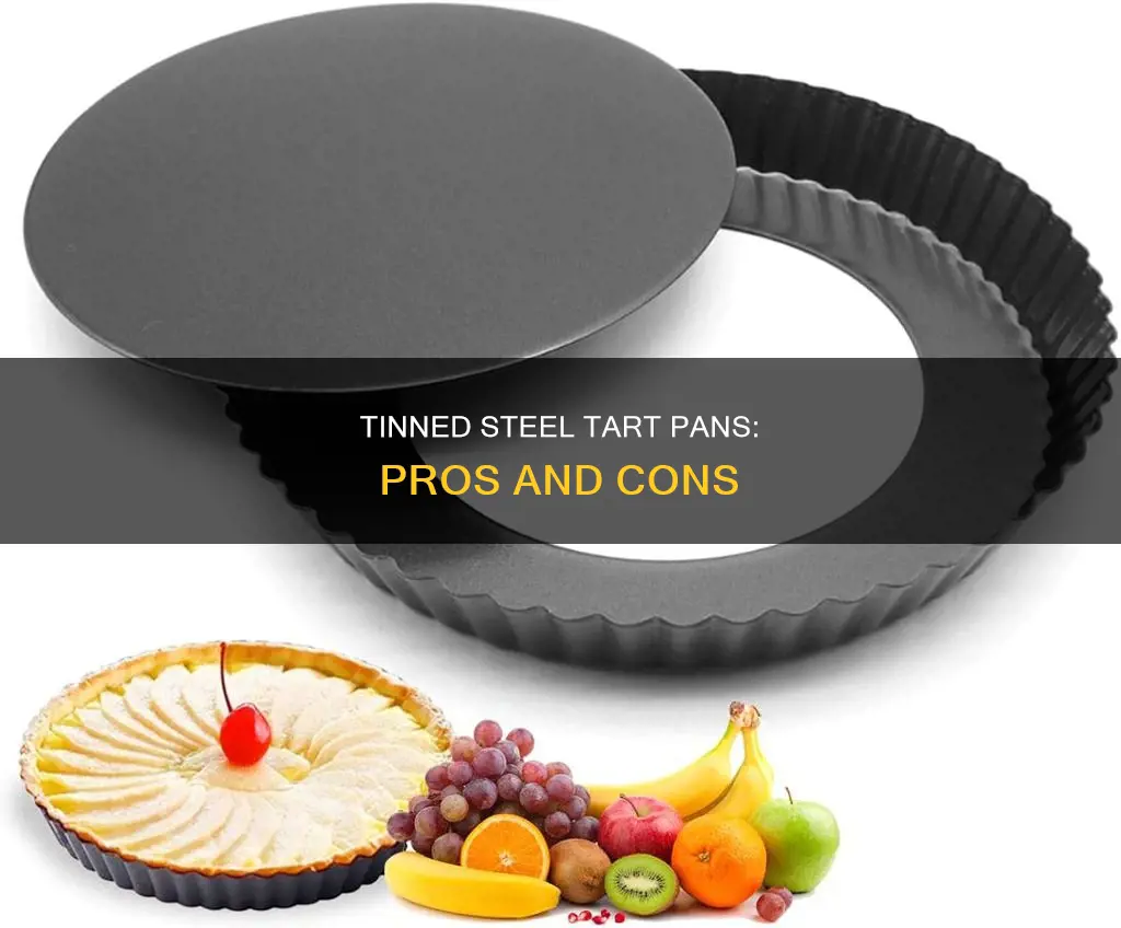 is there a benefit to tinned steel tart pan