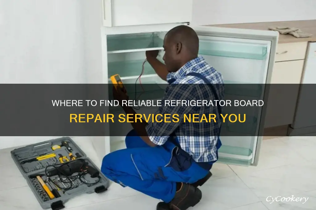 is there a company that can repair a refrigerator board