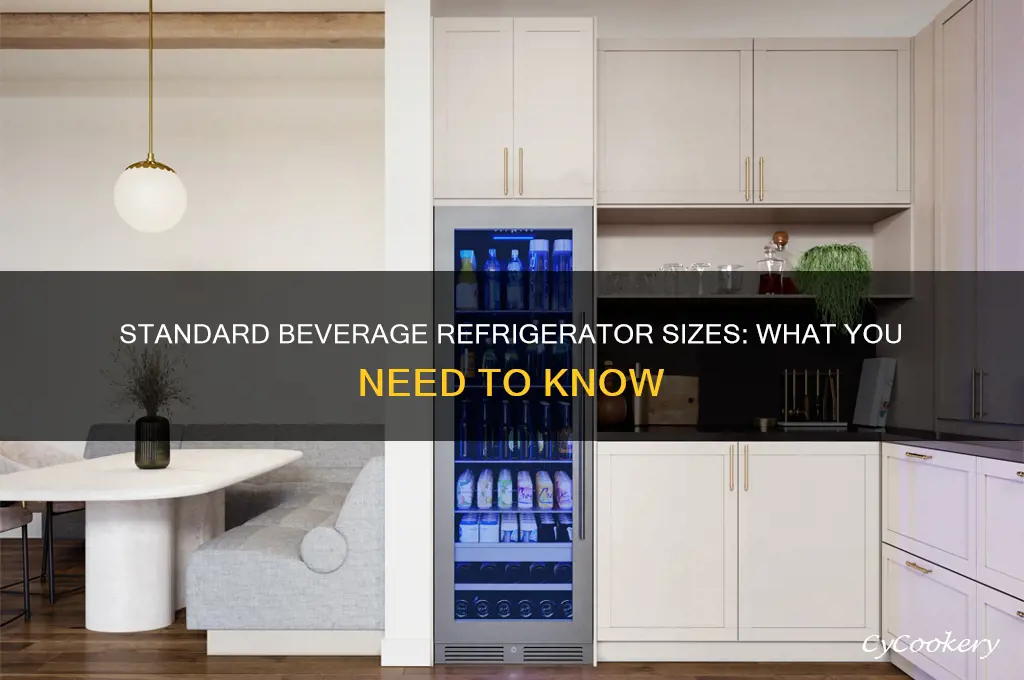 is there a standard size of beverage refrigerators