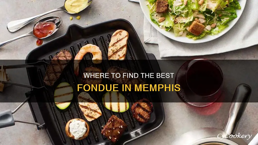 is there any fondue restaurants in memphis