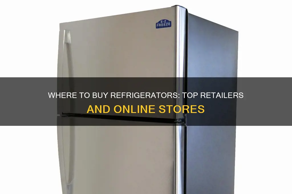is there any place that sells refrigerators