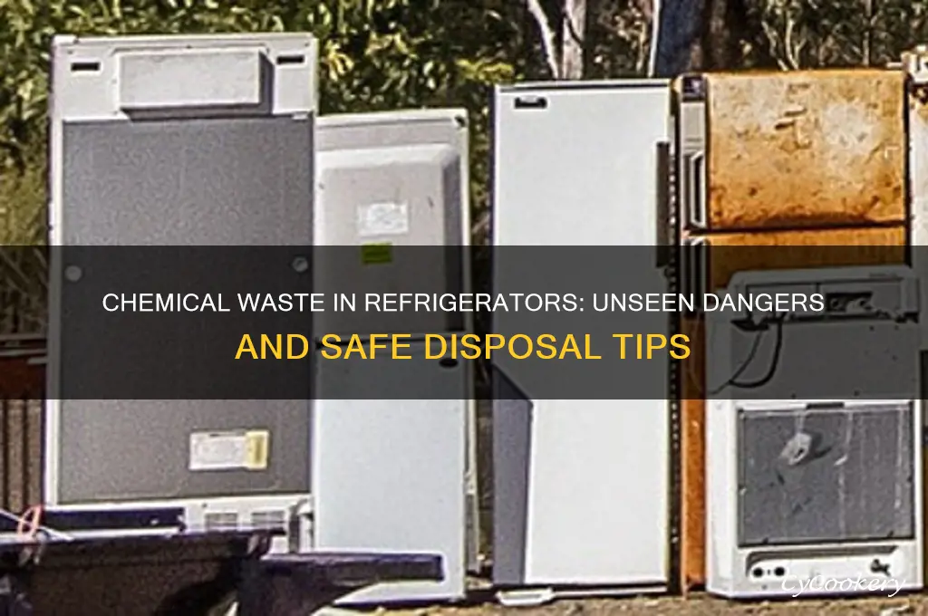 is there chemical waste in a refrigerator