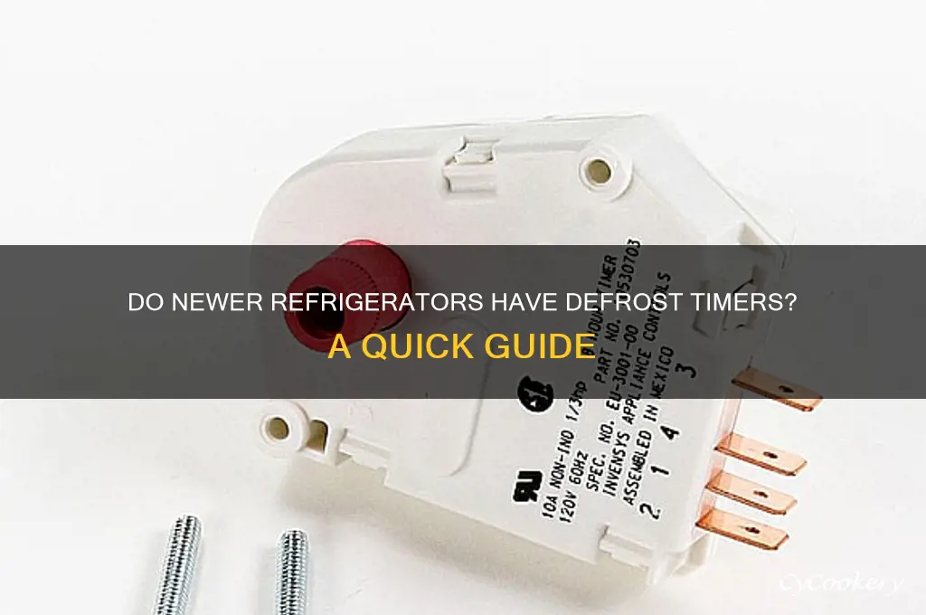 is there defrost timers on newer refrigerators