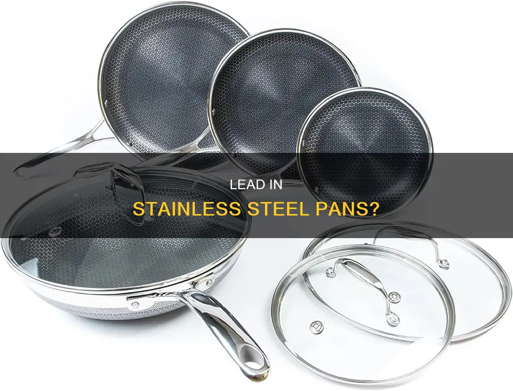 is there lead in stainless steel pans