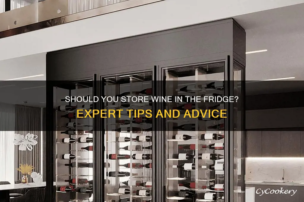 is wine to be stored in refrigerator