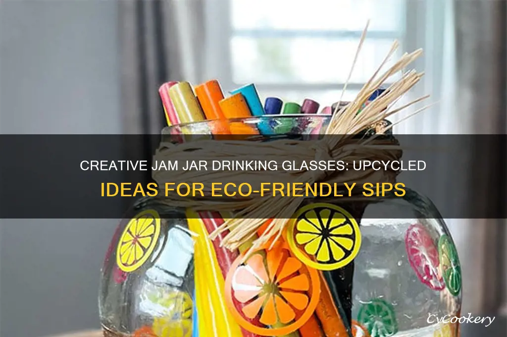 jam jar drinking glasses