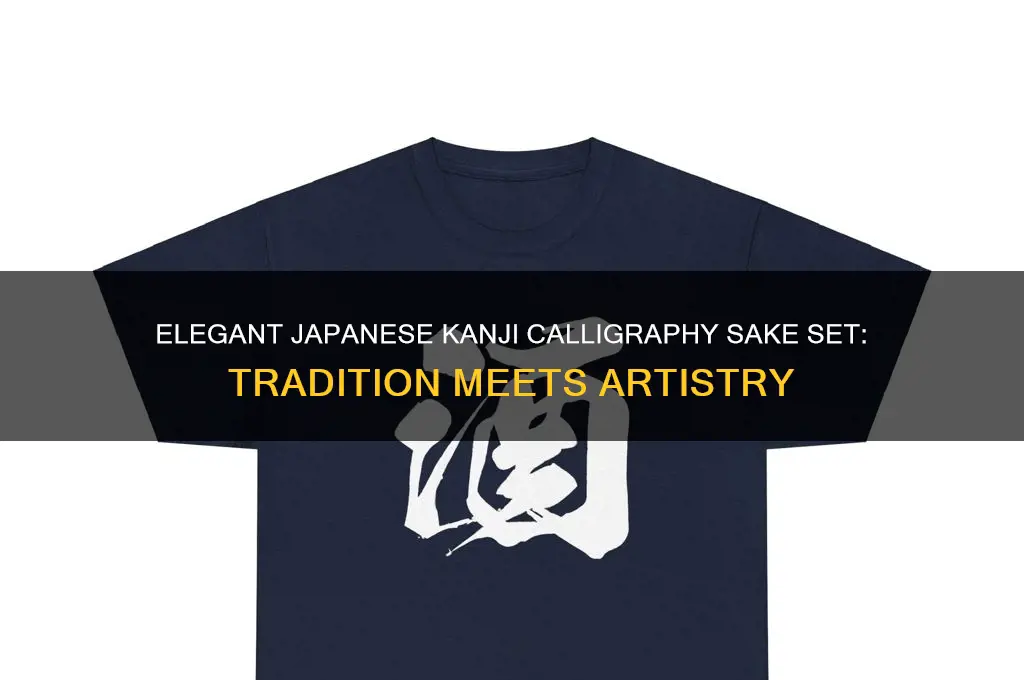 japanese kanji calligraphy sake set
