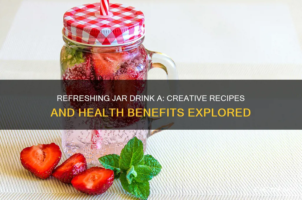 jar drink a