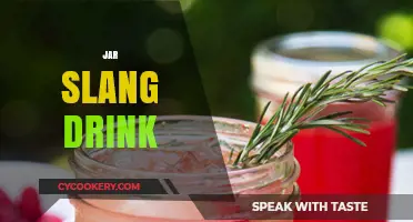 Jar Slang Drink: Uncovering the Trendy Mason Jar Cocktail Craze