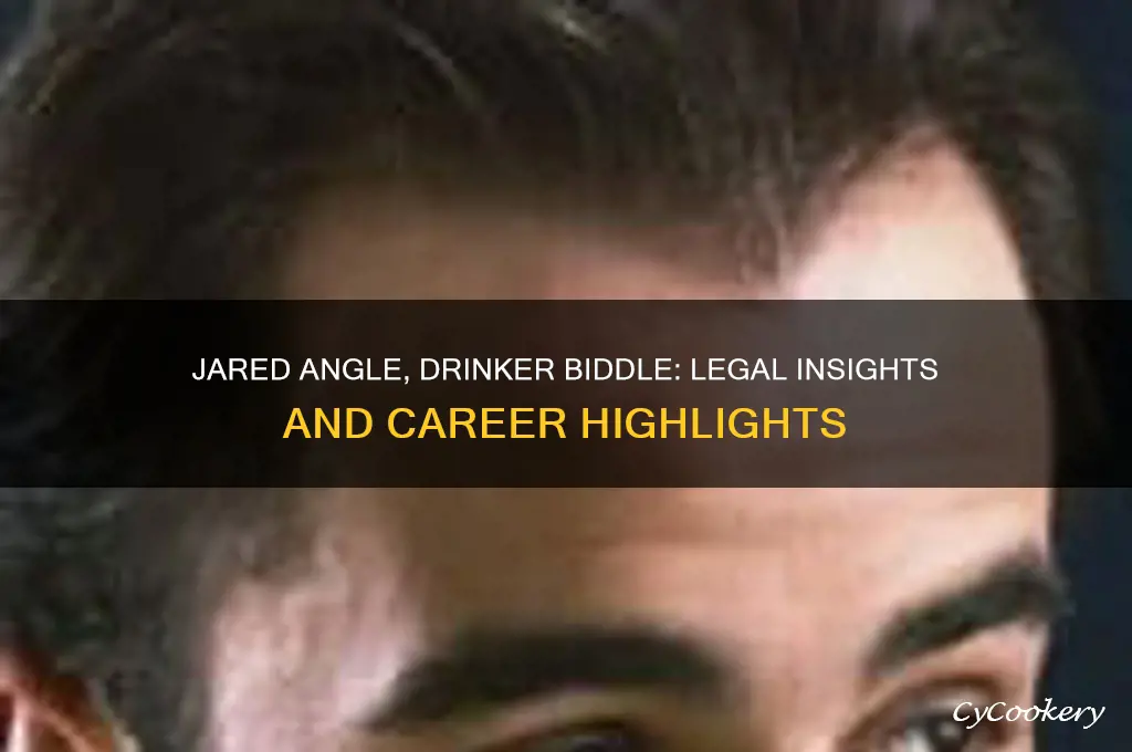 jared angle drinker biddle