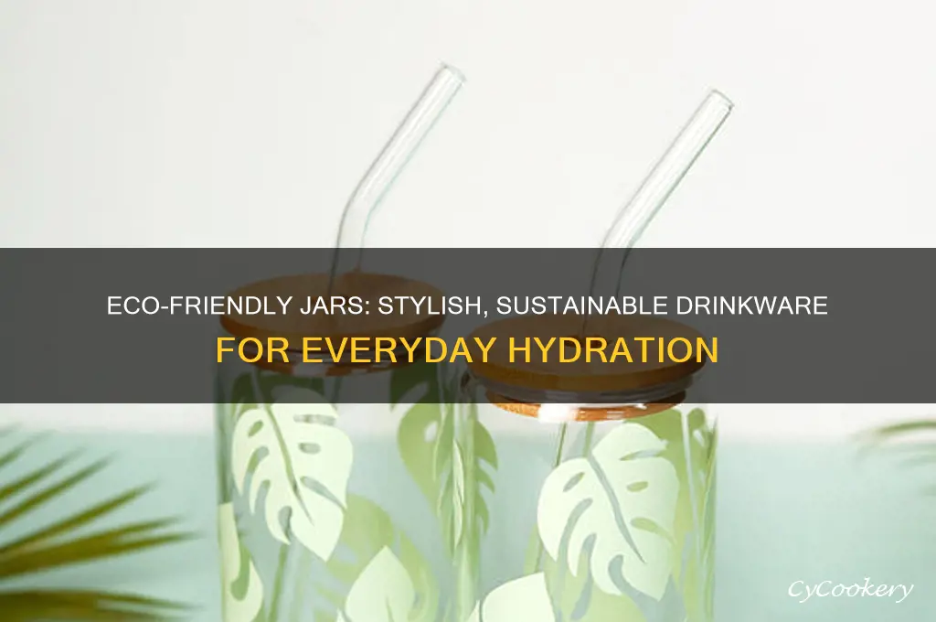 jars to drink from