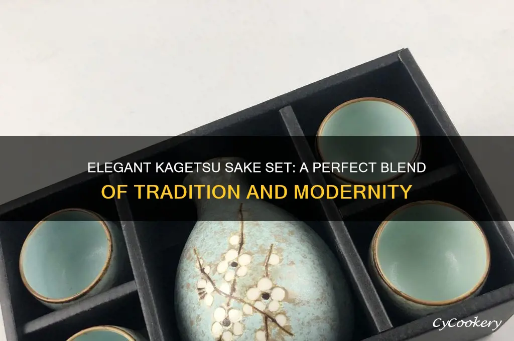 kagetsu sake set