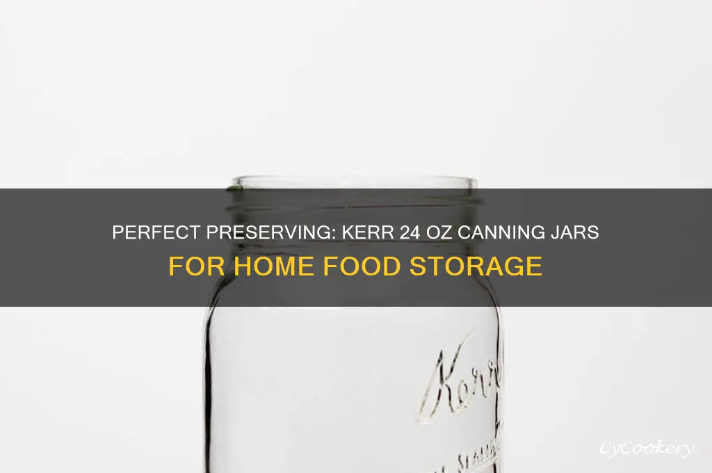 kerr 24 oz canning jars