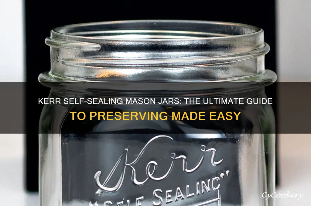 kerr self sealing mason