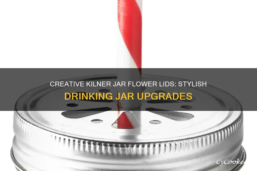 kilner drinking jar flower lids