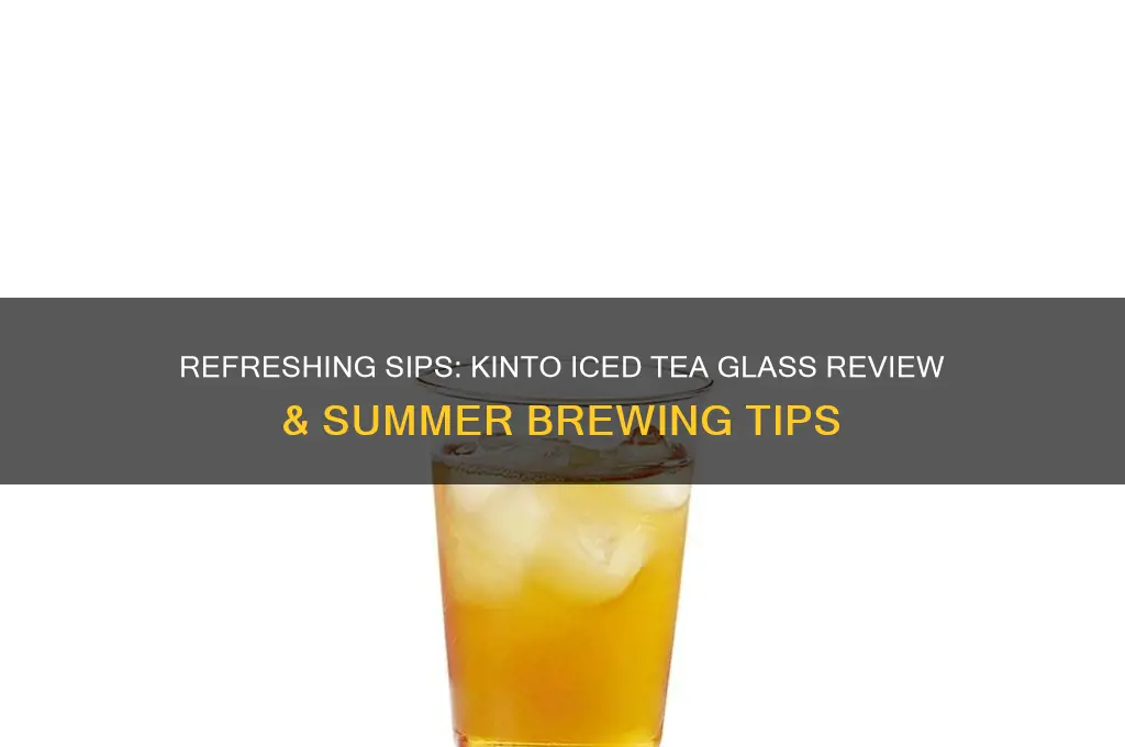 kinto iced tea glass