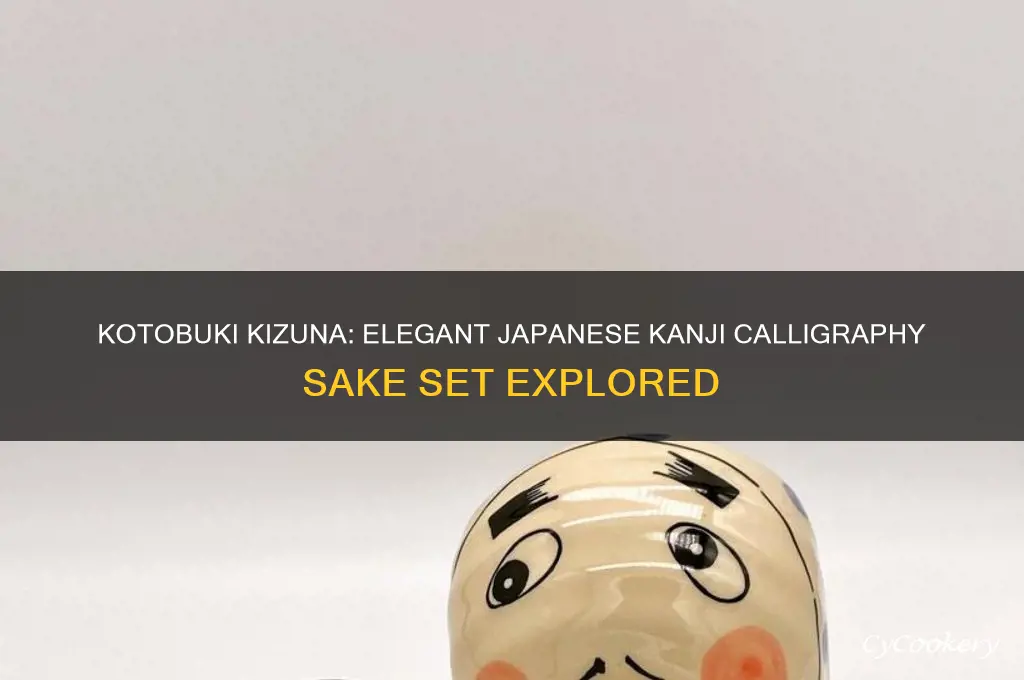 kotobuki kizuna japanese kanji calligraphy sake set