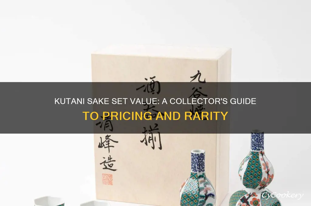 kutani sake set value