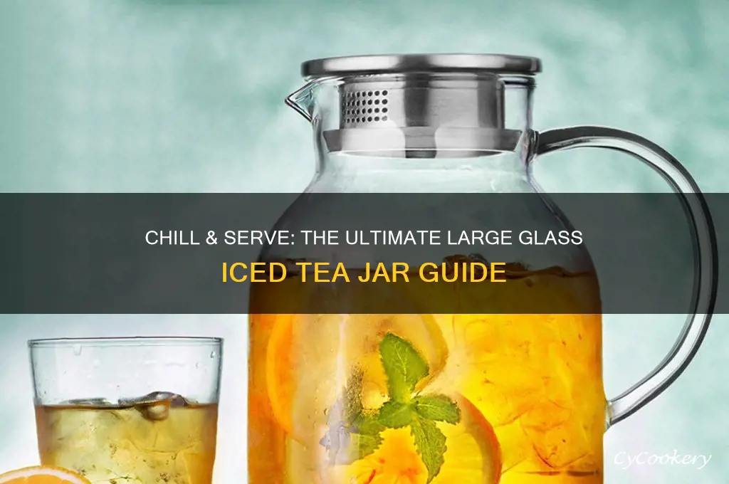large glass ice tea jar