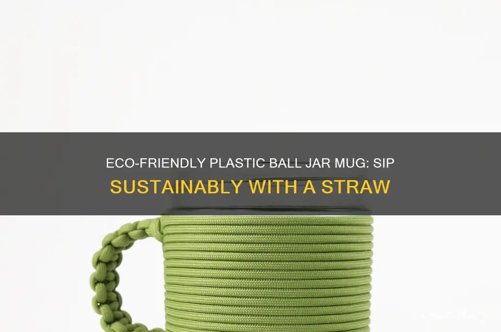 large plastic ball jar drink mug with straw