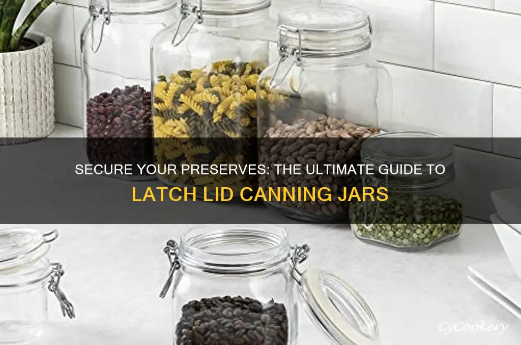 latch lid canning jars