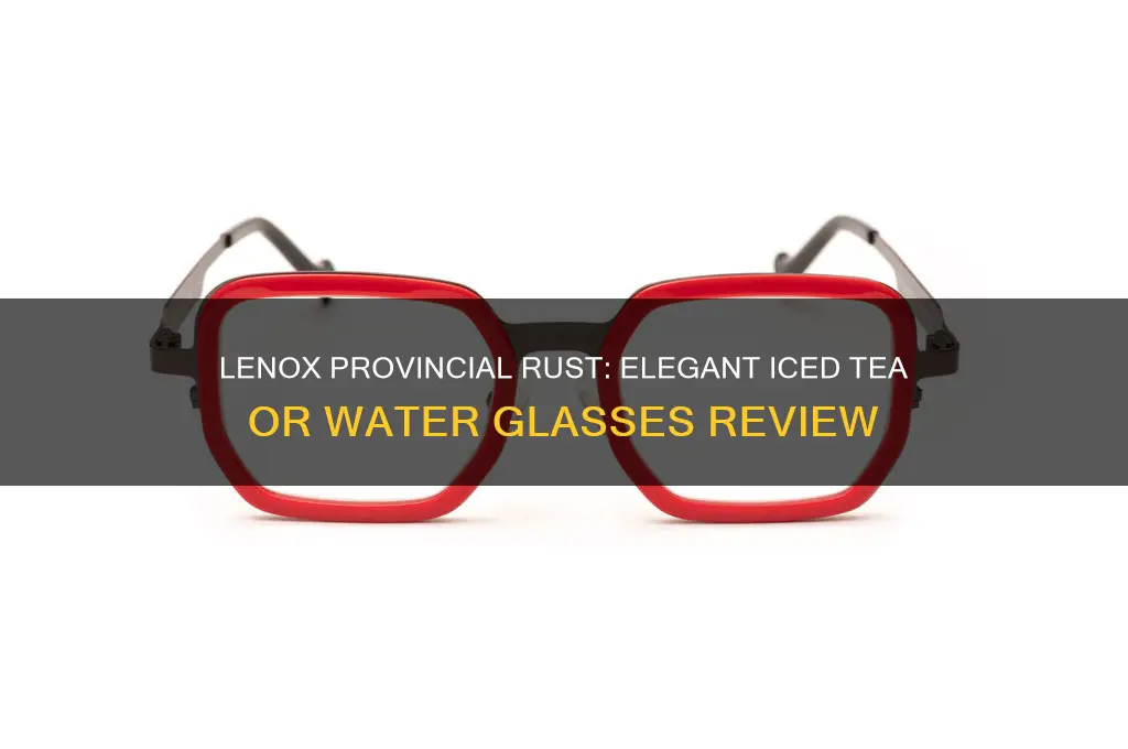 lenox provencial rust ice tea or water glasses
