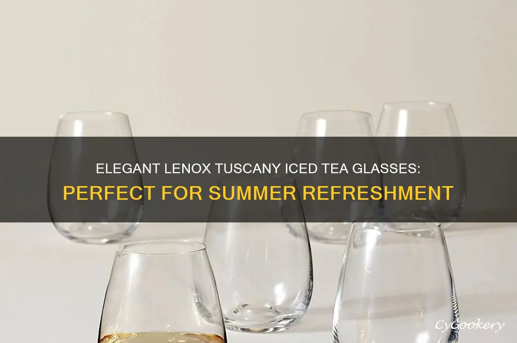 lenox tuscany iced tea glasses