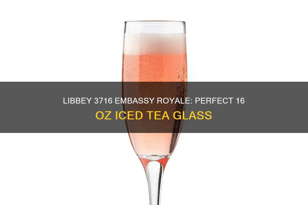 libbey 3716 embassy royale 16 oz iced tea glass