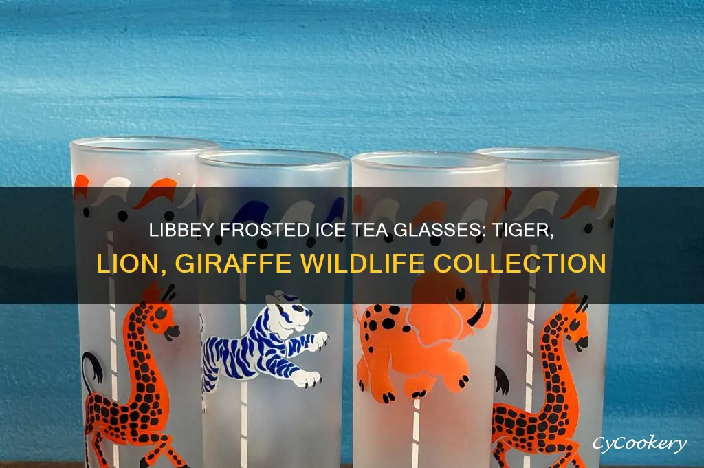 libbey frosted ice tea glasses tiger lion giraffe