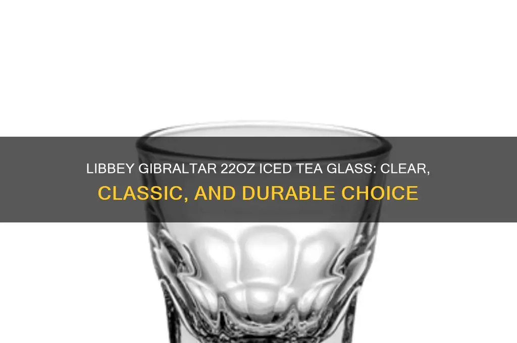 libbey gibraltar 22 ounce iced tea glass clear standard packaging
