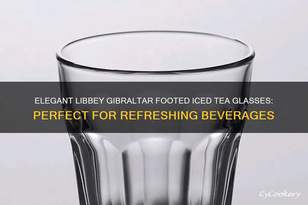 libbey gibraltar footed iced tea glasses