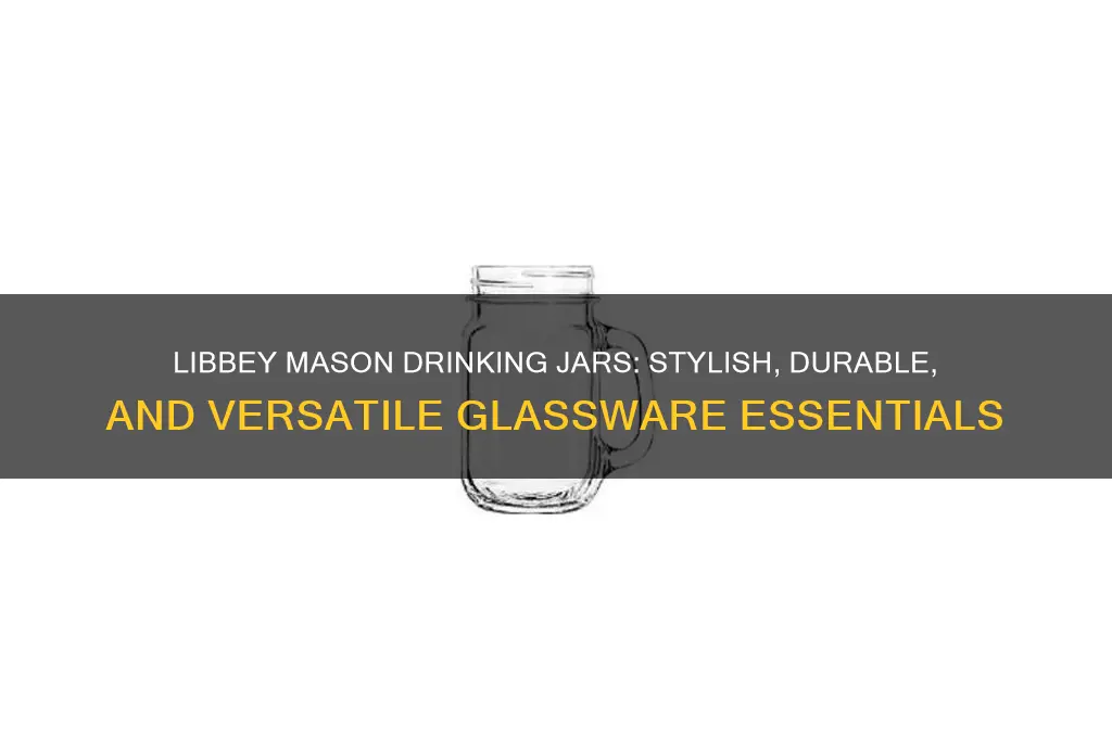 libbey mason drinking jars