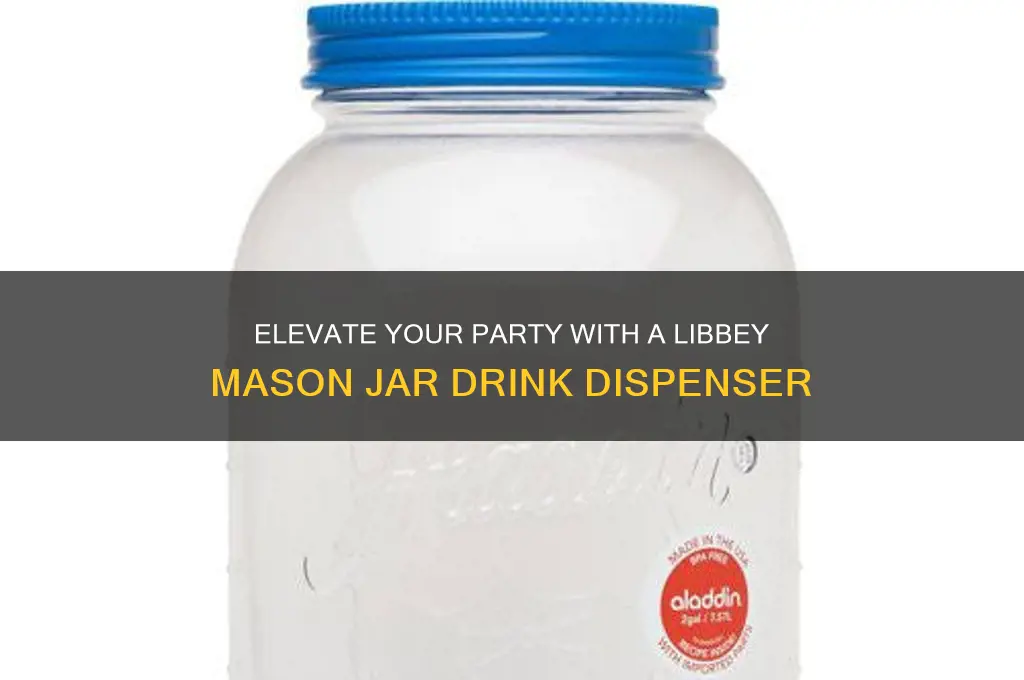 libbey mason jar drink dispenser