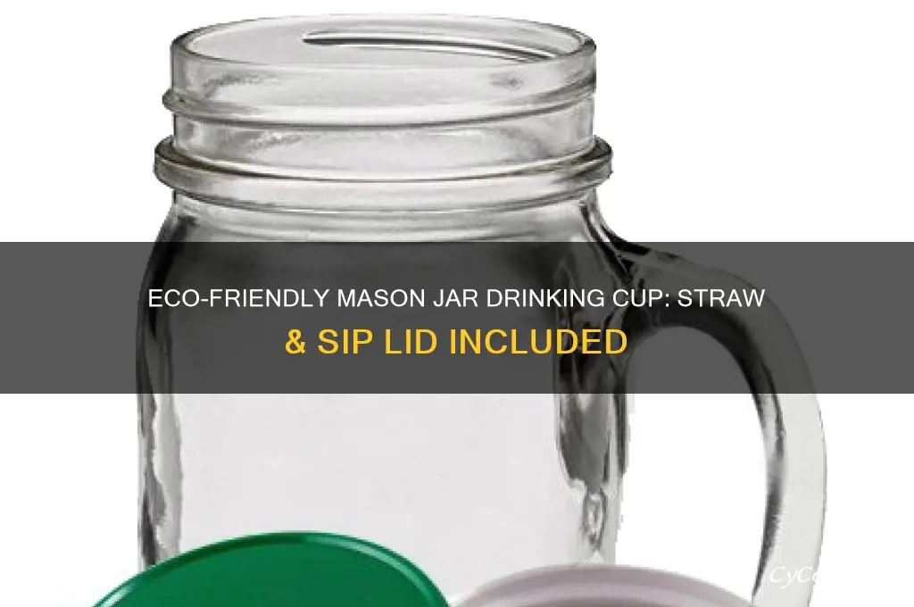 mason drinking jar with straw and sip lid