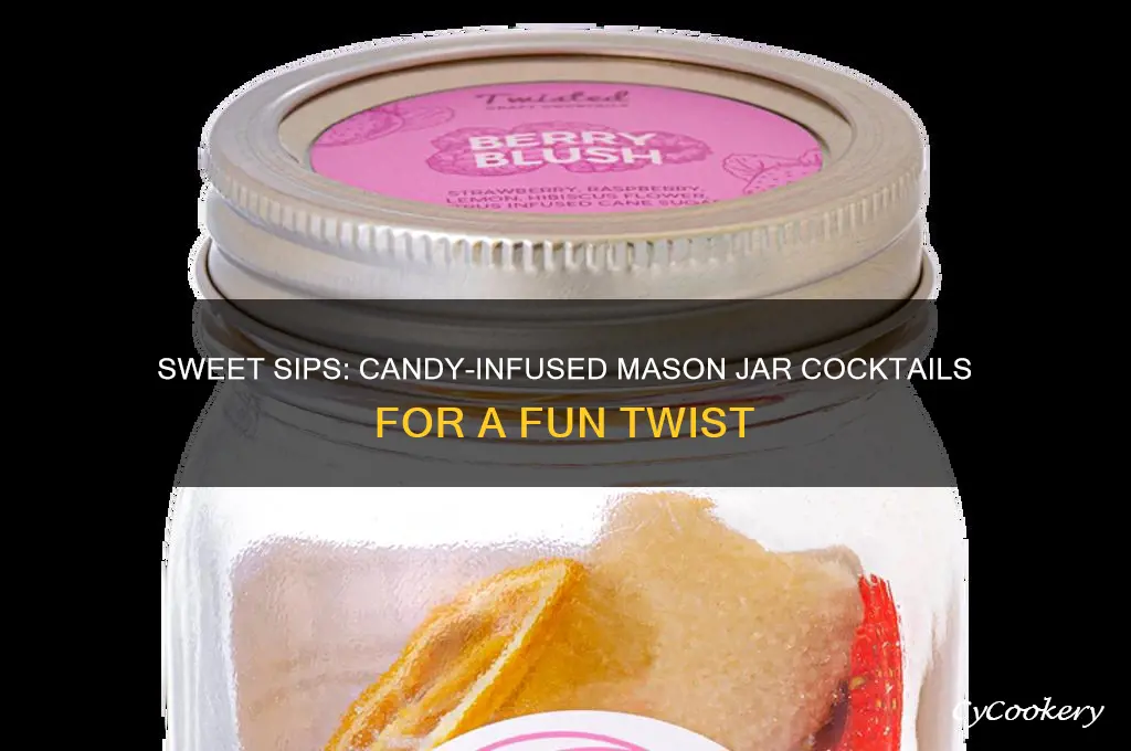 mason jar alcoholic drinks with candy