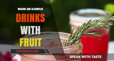 Refreshing Mason Jar Cocktails: Fruity Alcoholic Drink Recipes to Try