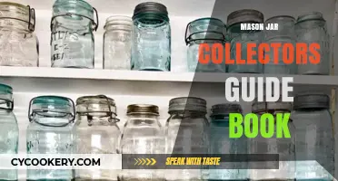 The Ultimate Mason Jar Collector's Guide: History, Value, and Tips