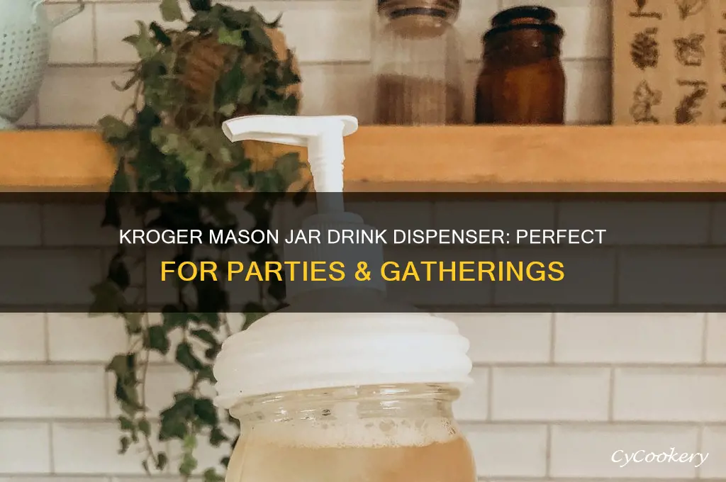 mason jar drink dispenser kroger