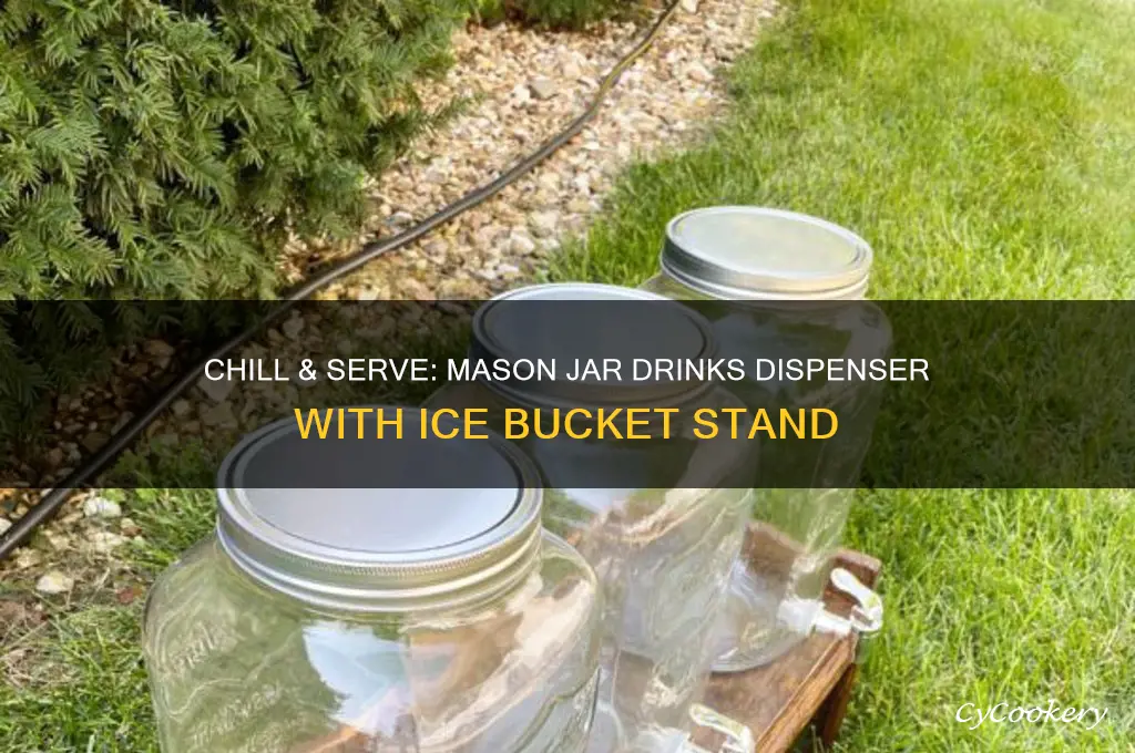 mason jar drinks dispenser with ice bucket stand