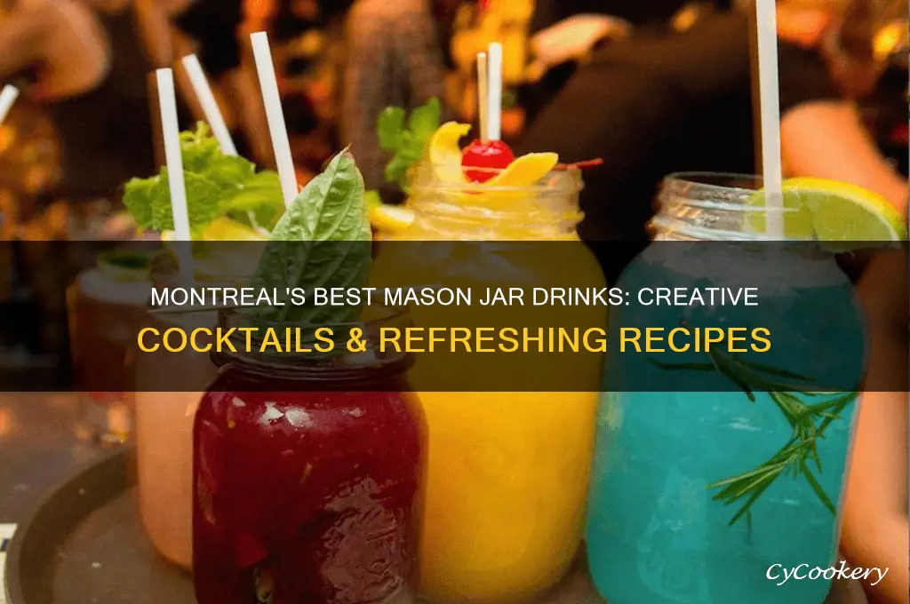 mason jar drinks montreal