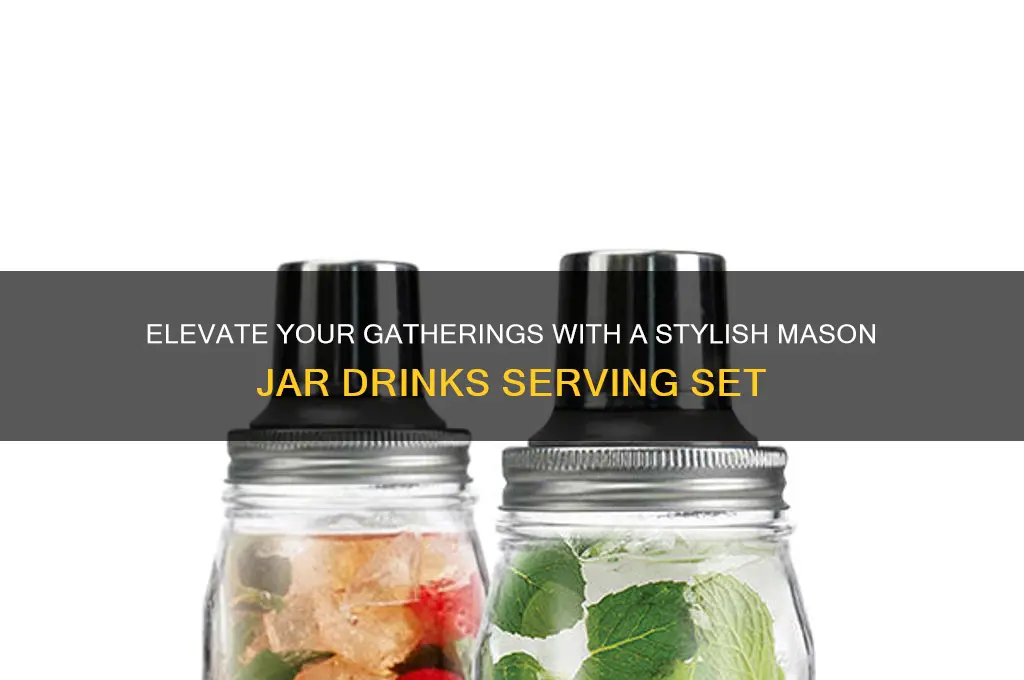 mason jar drinks serving set