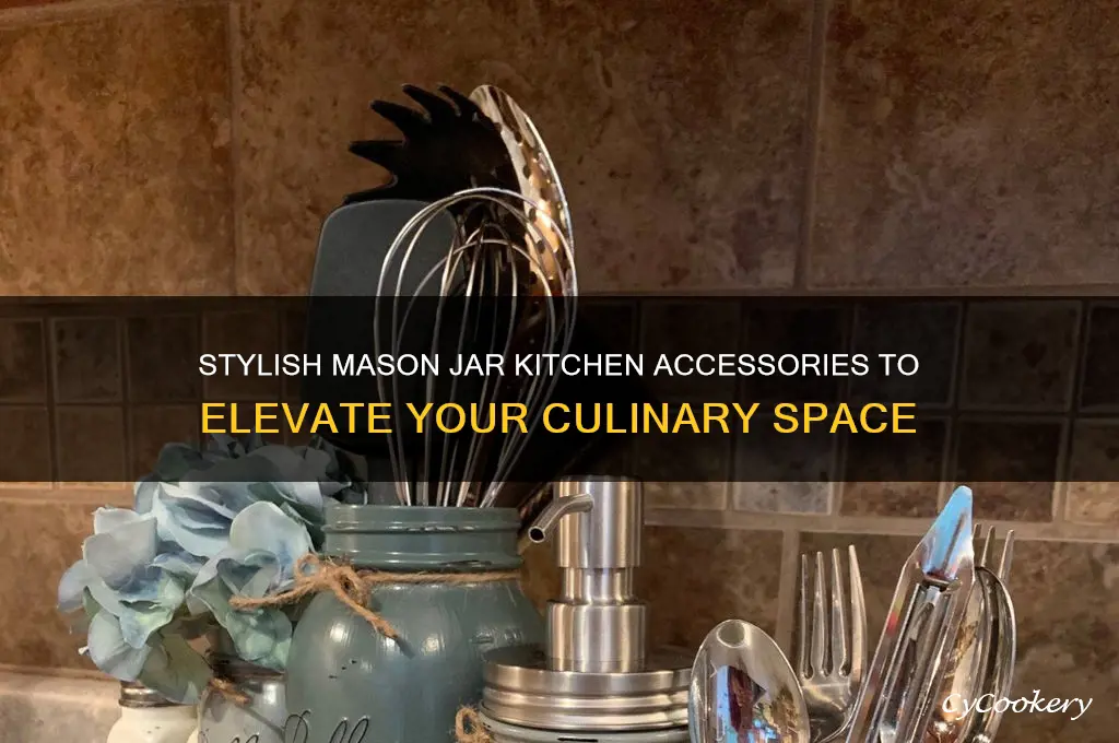 mason jar kitchen accessories