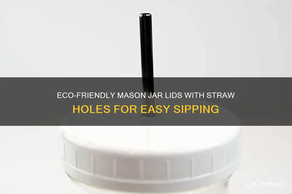 mason jar lids with a hole in for drinking straw